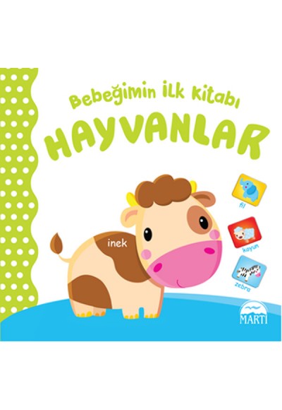 Bebeğimin İlk Kitabı - Hayvanlar
