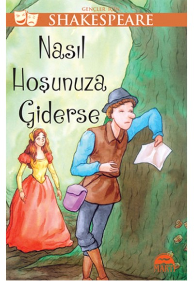 Nasıl Hoşunuza Giderse / Gençler ıçin Shakespeare