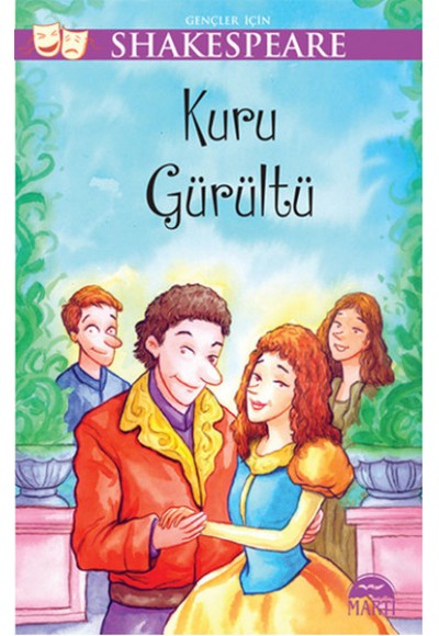 Kuru Gürültü / Gençler İçin Shakespeare