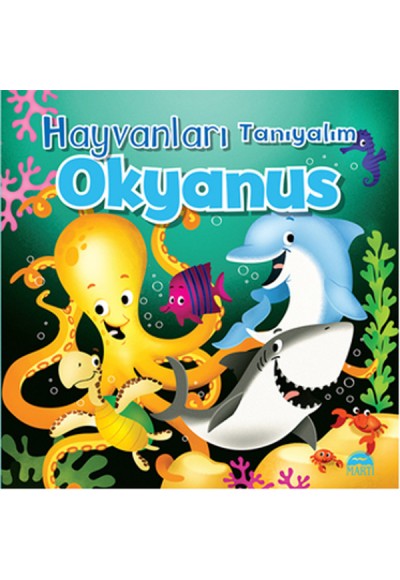 Hayvanları Tanıyalım - Okyanus