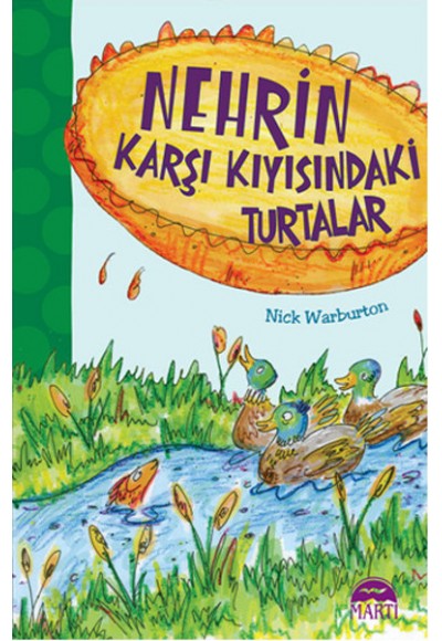 Nehrin Karşı Kıyısındaki Turtalar