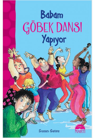 Babam Göbek Dansı Yapıyor