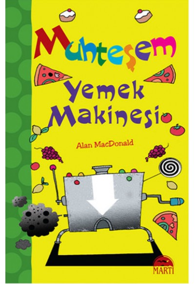 Muhteşem Yemek Makinesi
