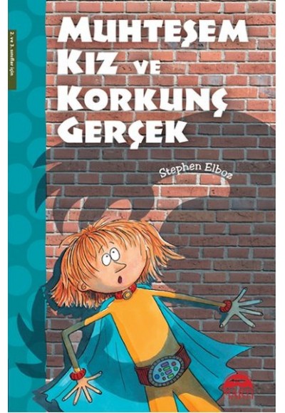 Muhteşem Kız ve Korkunç Gerçek