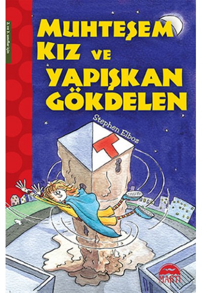 Muhteşem Kız ve Yapışkan Gökdelen