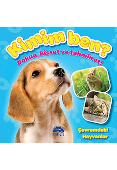 Kimim Ben? - Çevremdeki Hayvanlar