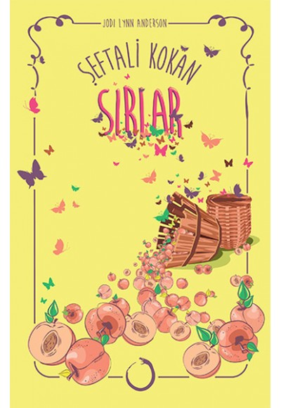 Şeftali Kokan Sırlar