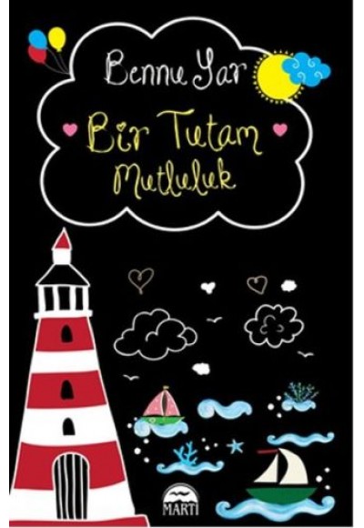 Bir Tutam Mutluluk (Ciltli)
