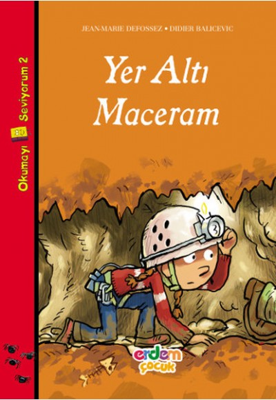 Okumayı Seviyorum Dizisi 2 - Yeralti Maceram