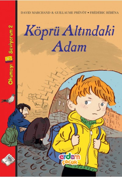 Okumayı Seviyorum Dizisi 2 - Köprü Altındaki Adam