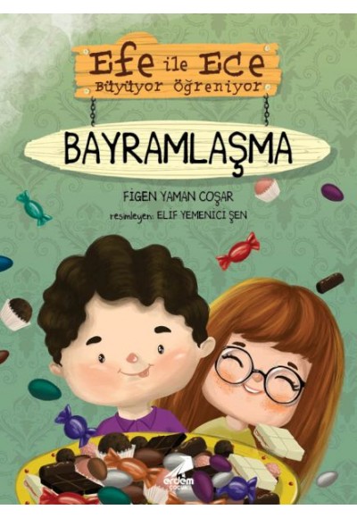 Efe ile Ece Büyüyor Öğreniyor - Bayramlaşma