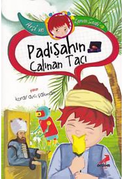 Arşi ve Zaman Saati 3 - Padişahın Çalınan Tacı