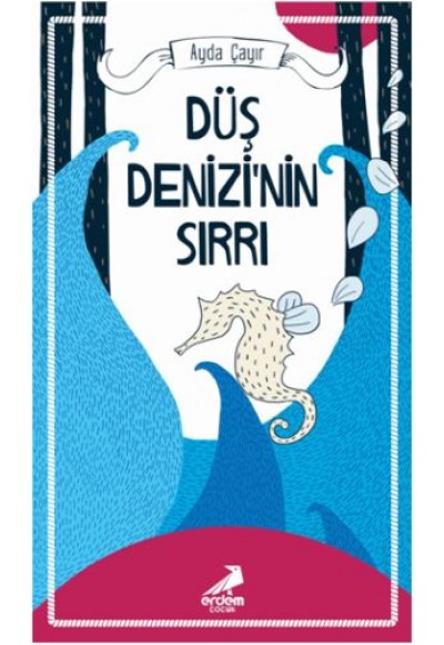 Düş Denizi'nin Sırrı