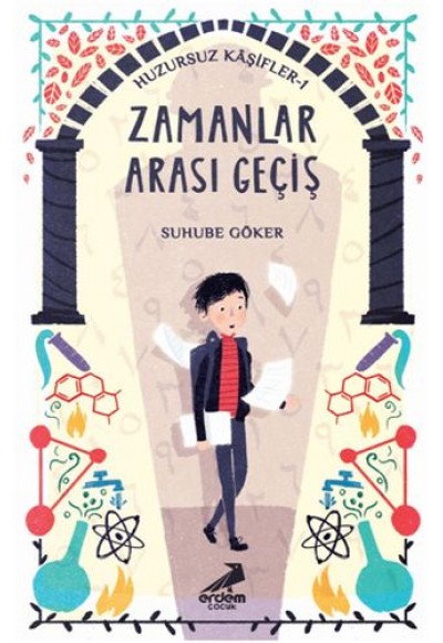 Zamanlar Arası Geçiş - Huzursuz Kaşifler 1