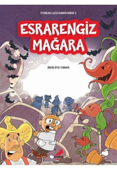 Etkinlikli Çizgi Roman Serisi 3 - Esrarengiz Mağara
