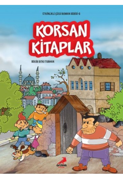 Etkinlikli Çizgi Roman Serisi 6 - Korsan Kitaplar