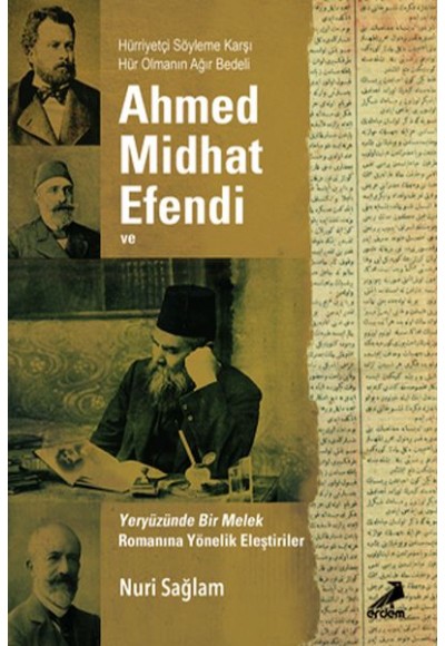 Ahmed Midhad Efendi Ve Yeryüzünde Bir Melek Rom. Yönelik Eleşt.