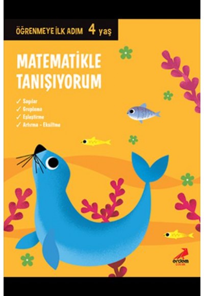 Matematikle Tanışıyorum - Öğrenmeye İlk Adım (4 Yaş)