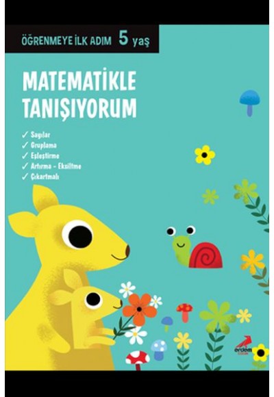 Matematikle Tanışıyorum - Öğrenmeye İlk Adım (5 Yaş)