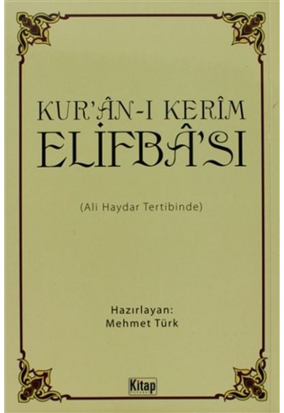 Kur'an-ı Kerim Elifba'sı (Ali Haydar Tertibinde) / Tecvid İlaveli