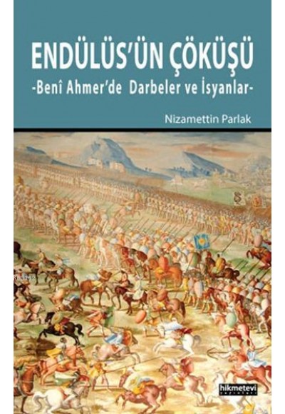 Endülüs'ün Çöküşü  Beni Ahmer'de Darbeler ve İsyanlar