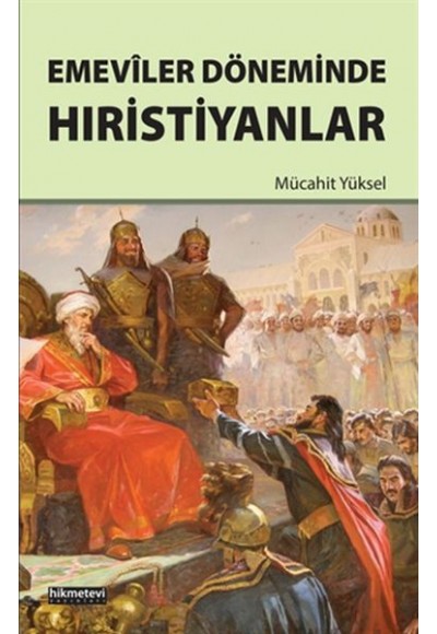 Emeviler Döneminde Hıristiyanlar