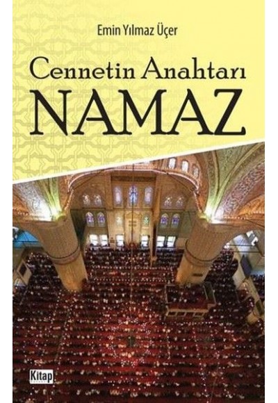 Cennetin Anahtarı Namaz