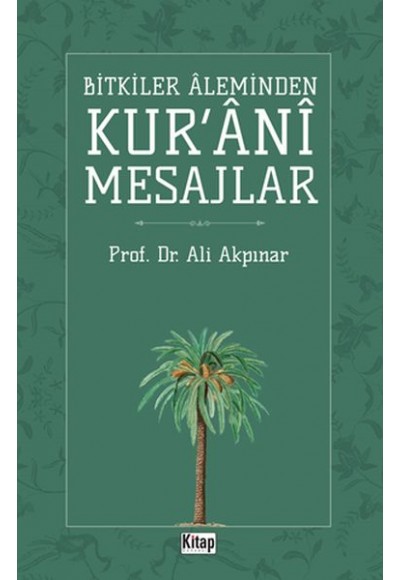 Bitkiler Aleminden Kur'ani Mesajlar