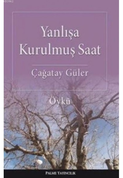 Yanlışa Kurulmuş Saat