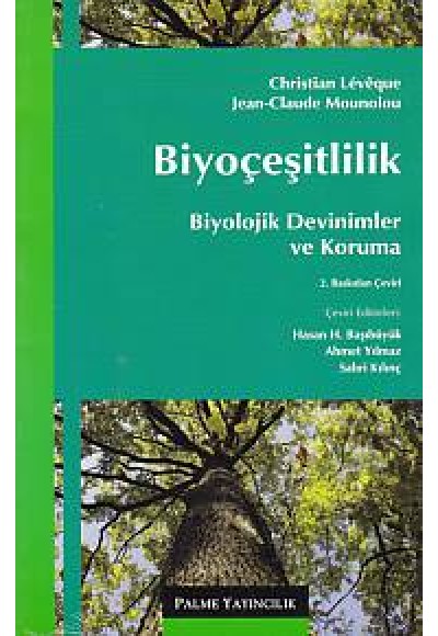 Biyoçeşitlilik - Biyolojik Devinimler ve Koruma