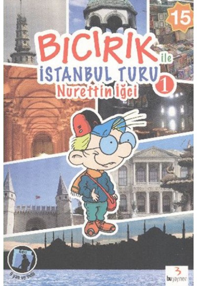 Bıcırık ile İstanbul Turu 1