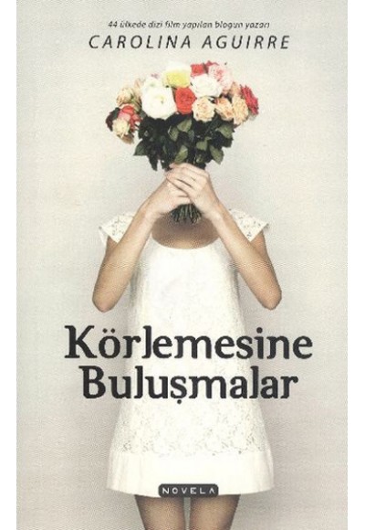 Körlemesine Buluşmalar