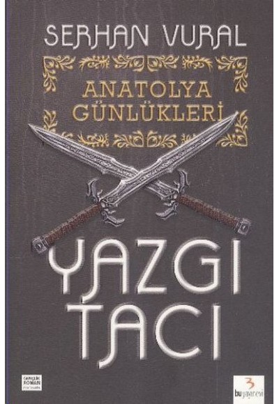 Yazgı Tacı / Anatolya Günlükleri -1