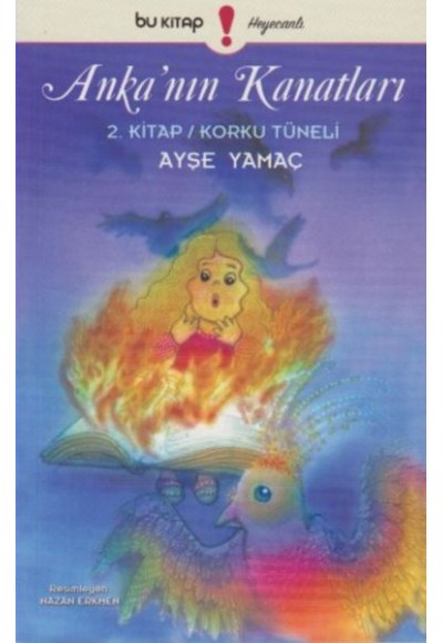 Ankanın Kanatları 2. Kitap - Korku Tüneli