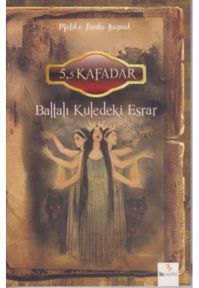 5,5 Kafadar Baltalı Kuledeki Esrar