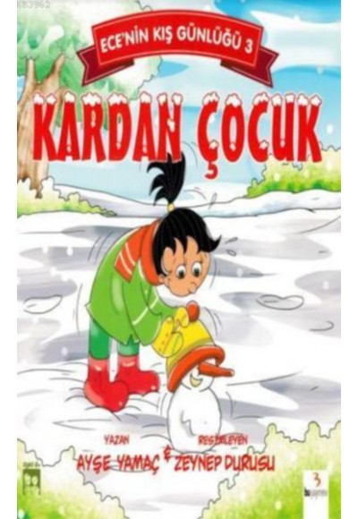 Ece'nin Kış Günlüğü 3 - Kardan Çocuk