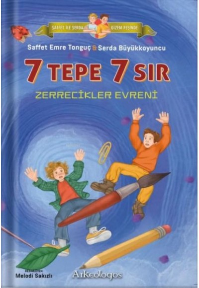 Saffet ile Serda Gizem Peşinde -Zerrecikler Evreni