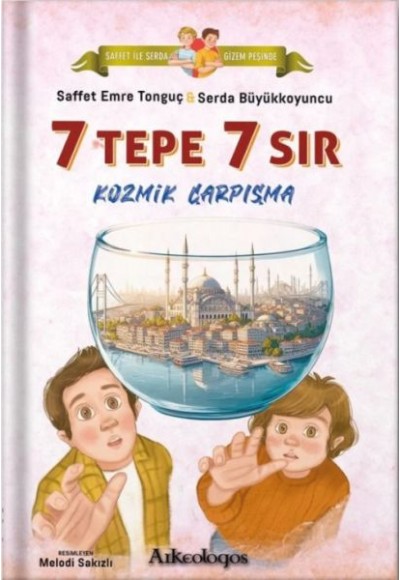 Saffet ile Serda Gizem Peşinde -Kozmik Çarpışma
