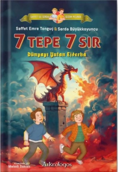 Saffet ile Serda Gizem Peşinde -Dünyayı Yutan Ejderha