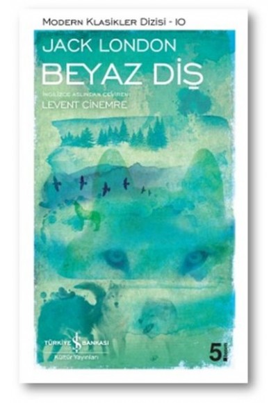 Beyaz Diş - Modern Klasikler Dizisi