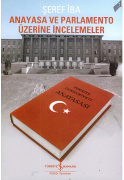 Anayasa ve Parlamento Üzerine İncelemeler