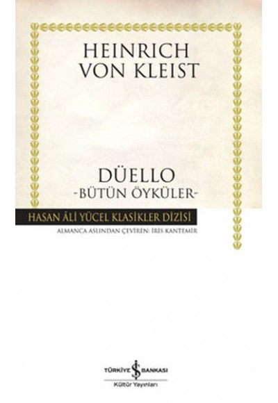 Düello-Bütün Öyküler - Hasan Ali Yücel Klasikleri (Ciltli)
