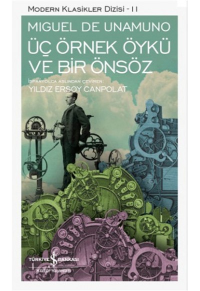 Üç Örnek Öykü ve Bir Önsöz - Modern Klasikler Dizisi