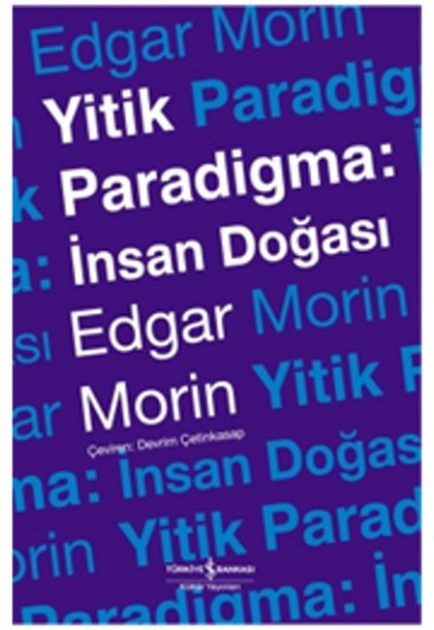 Yitik Paradigma  İnsan Doğası