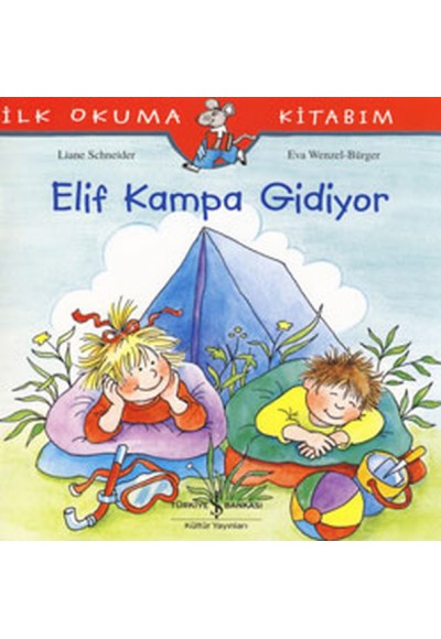İlk Okuma Kitabım Elif Kampa Gidiyor