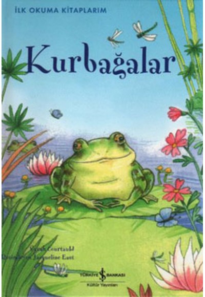İlk Okuma Kitaplarım - Kurbağalar