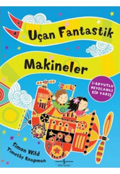Uçan Fantastik Makineler - (Üç Boyutlu Kitap)