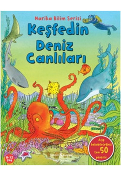 Keşfedin Deniz Canlıları