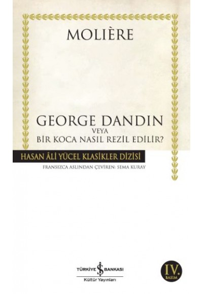 George Dandin - Hasan Ali Yücel Klasikleri