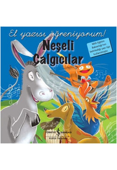 El Yazısı Öğreniyorum - Neşeli Çalgıcılar